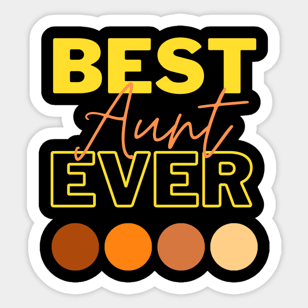 Best Aunt Ever Sticker by Qibar Design